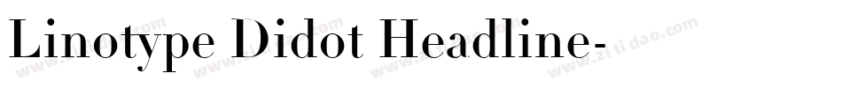 Linotype Didot Headline字体转换